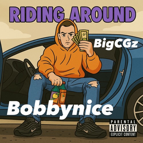 RIDING AROUND (feat. Bobby nice)