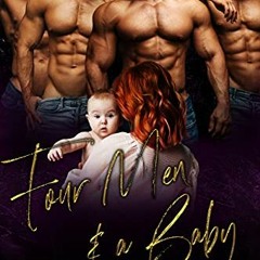 READ PDF 📜 Four Men and a Baby: My Over the Top Possessive Alpha Harem by  Sharan Da