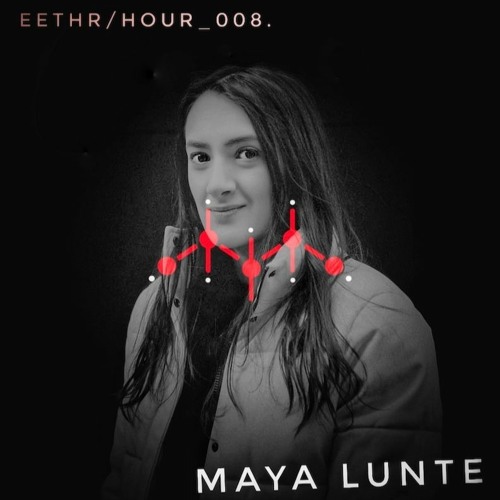 EEthr/hour_008. - Maya Lunte
