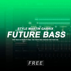 [FREE FLP] Future Bass FLP (Style Khalid & Martin Garrix)