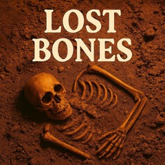 Lost Bones