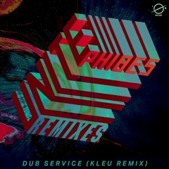 Phibes - Dub Service (Kleu Remix) [OUT NOW]