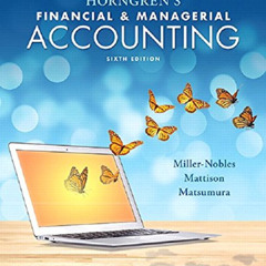 [VIEW] KINDLE 💌 Horngren's Financial & Managerial Accounting by  Tracie Miller-Noble