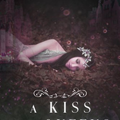 [Read] EPUB √ A Kiss for Queens (A Throne for Sisters—Book Six) by  Morgan Rice KINDL