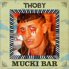 Tobias Rahim - Mucki Bar (Thoby Remix)