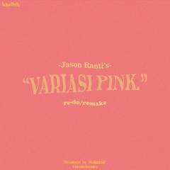 Variasi Pink Remake