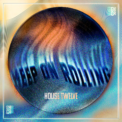 Keep On Rolling (Original Mix)