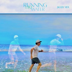 Running Like Water