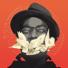 Stream Blitz the Ambassador music | Listen to songs, albums