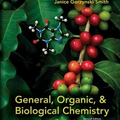 [Free] KINDLE 📮 General, Organic, & Biological Chemistry by  Janice Gorzynski Smith