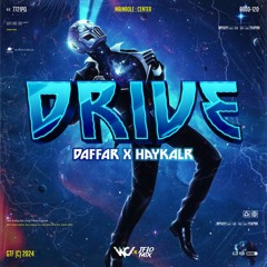 WC X J FLO - DRIVE ( HAYKALR X DAFFAR ) #EXECUTIVE
