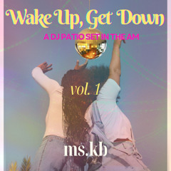 Wake Up, Get Down vol. 1 (live)