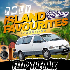 DJiLLCHAYS - FLIP THE MIX (POLY iSLAND FAVOURITES 2ND EDITION)