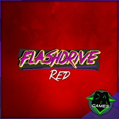 FLASHDRIVE SONG - Red | DAGames