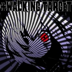 +walking target
