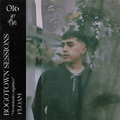 "Movimiento Orgánico" - Floam⎢Bogotown Sessions 016