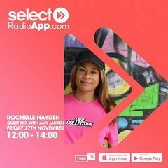 Select Radio- The Dance Show With Amy Lauren. Rochelle Hayden Guest Mix Radio Rip