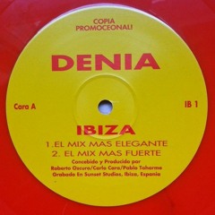 Denia - Ibiza (El Mix Mas Fuerte) (1994)