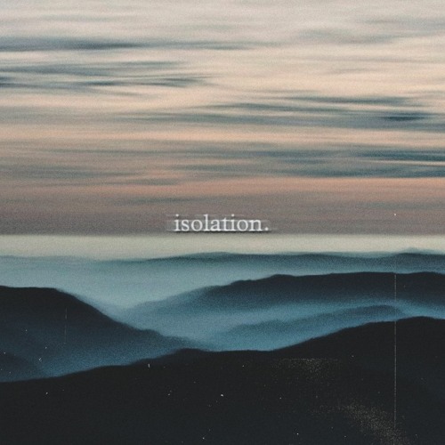 Isolation