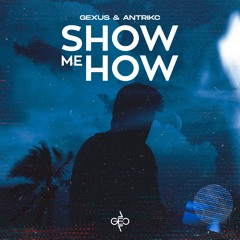 Show Me How (Instrumental)