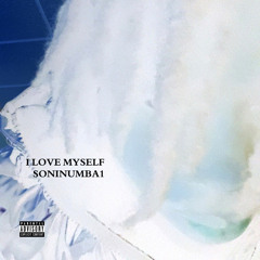 i Love Myself Prod Bxxxy