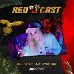 REDCAST 071 - Guest: Artsychoke