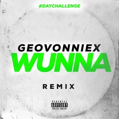 DAY 3 - WUNNA (Freestyle)