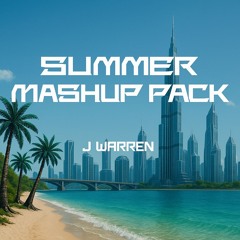 Summer Mashup Pack (4 FREE MASHUPS)