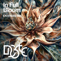 In Full Bloom - Extended