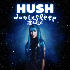 Charlotte Sands - Hush (DontxSleep Remix)