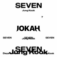 Seven JoKah Remix