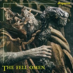 the fell omen [FREE]