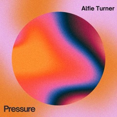 Alfie Turner-Pressure