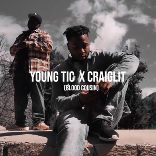 Tic & CraigLit (ooooh)