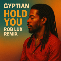 Hold You - Rob Lux Remix [Free Download]