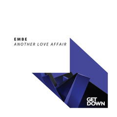 Embe - Another Love Affair [OUT NOW]
