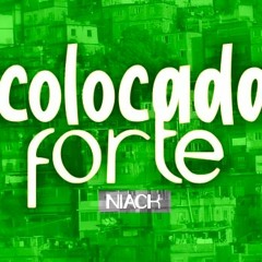 Colocada Forte