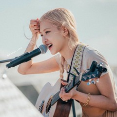 because i love you - rosé on sea of hope