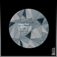 Kalopsia Aglaia Rave Original Mix [Estribo Records]
