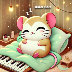 Quiet Nest