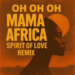 Oh Oh Oh (Mama Africa)