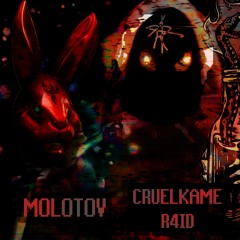 Molotov W/CRUELKAME