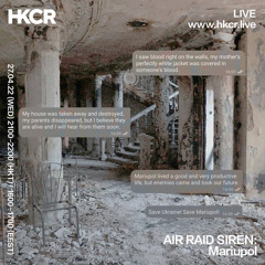 AIR RAID SIREN: Mariupol - 27/04/2022
