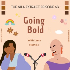 Episode 63: Going Bold |ft. Laura Mathias