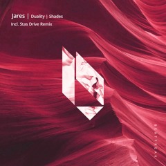 Jares - Duality (Stas Drive Remix), Beatfreak Recordings