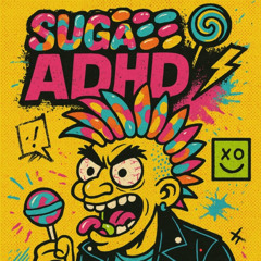 "SUGAPUNK"  BANGIN DIRTY HOUSE   Eamonn Fevah ADHD mix .... PEOW