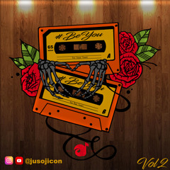 Jus Oj Presents #BeYou Vol 2