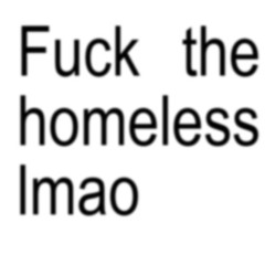 FUCK THE HOMELESS! Feat, Swxrly, Lil blxxd [ON SPOTIFY]