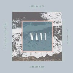 Rodrigo_XIX_-_Wave.mp3