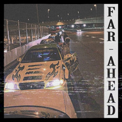 Far Ahead